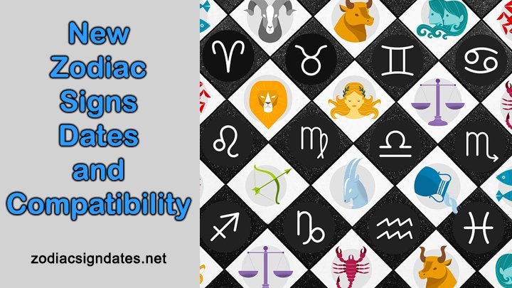 New Zodiac Signs Dates And Compatibility