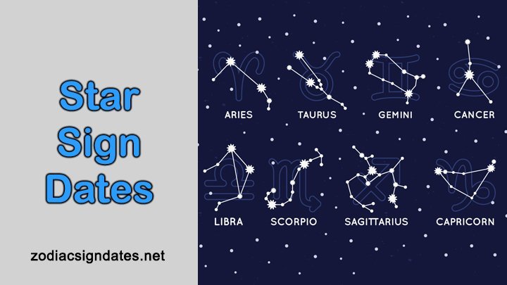 Star Sign, Star Sign Dates